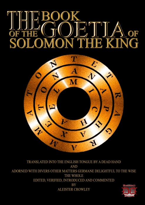 THE BOOK OF THE GOETIA OF SOLOMON THE KING